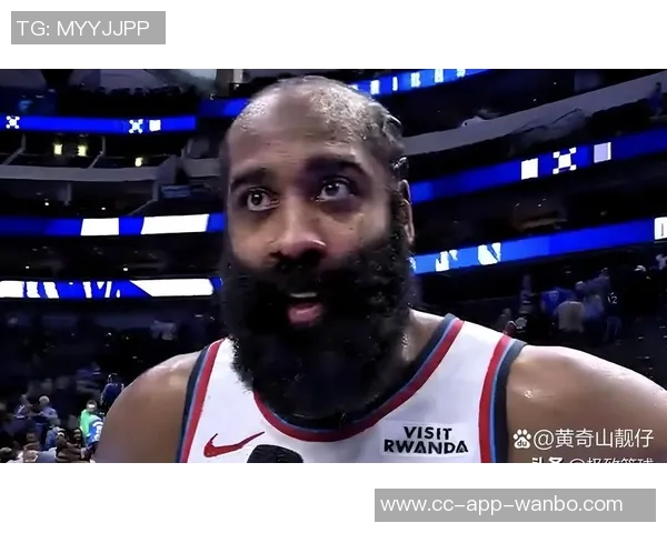 今日客场挑战尼克斯泰伦卢确认哈登将参加比赛